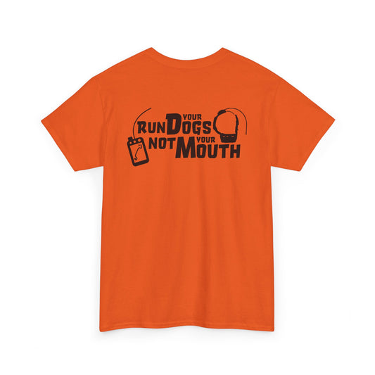 coonhound hunting t-shirt run your dogs not your mouth houndsmen apparel Stonewall828