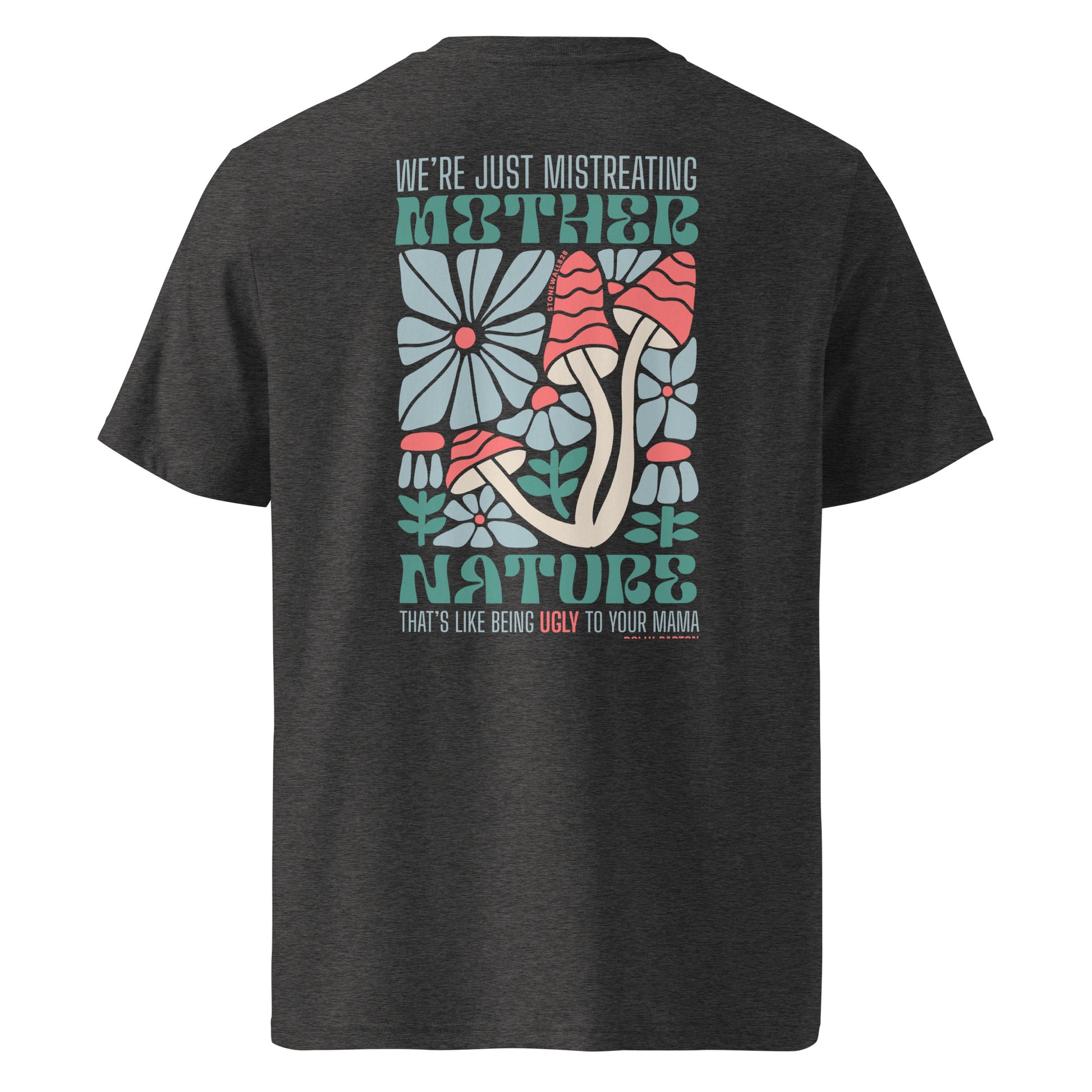 Featuring a hand-crafted botanical design on the back filled with native flowers, fauna, and wild mushrooms—paired with our clean logo on the front chest—this tee captures the vibrant, living heart of the Appalachian highlands. Highlighting Dolly Parton’s timeless reminder—“We're just mistreating mother nature, that's like being ugly to your momma”